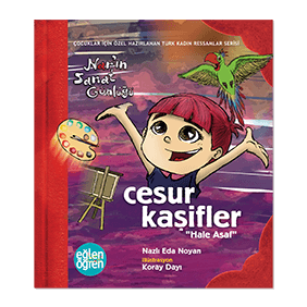 Cesur Kaşifler - Hale Asaf