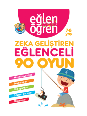 Eğlen Öğren 7-8 yaş Zeka Geliştiren 90 Oyun