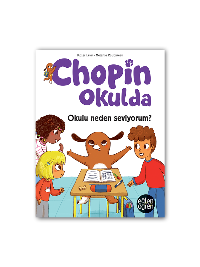 Eğlen Öğren Chopin Okulda Okulu Neden Seviyorum?