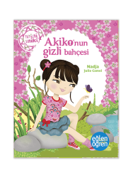 Eğlen Öğren - Minimiki - Akiko'nun Gizli Bahçesi