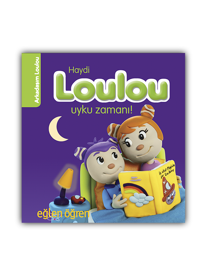 Haydi Loulou Uyku Zamanı