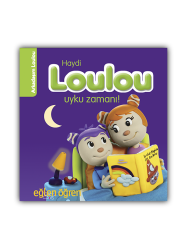 Eğlen Öğren - Haydi Loulou Uyku Zamanı